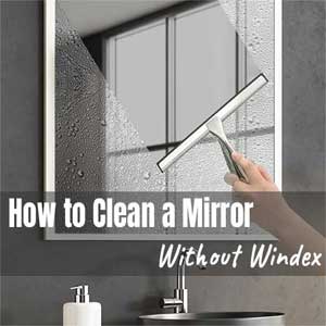 How to Clean a Mirror Without Leaving Streaks